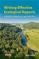 Writing Effective Ecological Reports: A Guide to Principles and Practice