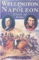 Wellington and Napoleon: Clash of Arms