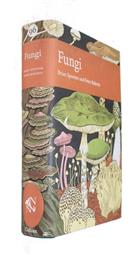 Fungi (New Naturalist 96)