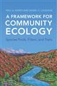 A Framework for Community Ecology: Species Pools, Filters and Traits