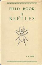 Field Book of Beetles with keys to general and species arranged according to habitat