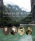 Fathers of Botany: The Discovery of Chinese Plants by European Missionaries