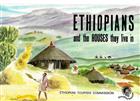 Ethiopians and the Houses they live in