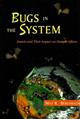 Bugs in the System: Insects and their Impact on Human Affairs