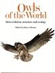 Owls of the World: their evolution, structure and ecology
