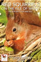 Red Squirrels on the Isle of Wight: Red squirrel conservation on the Isle of Wight 1991-2020