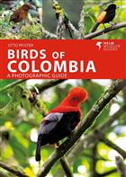 Birds of Colombia: A Photographic Guide