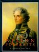 The Nelson Portraits An Iconography of Horatio, Viscount Nelson, K.B. Vice Admiral of the White