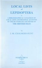 Local Lists of Lepidoptera, or a bibliographical catalogue of local lists and regional accounts of the Butterflies and Moths of the British Isles