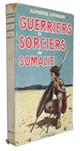 Guerriers et Sorciers en Somalie