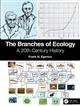 The Branches of Ecology: A 20th Century History