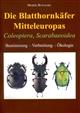 Die Blatthornkäfer Mitteleuropas (Coleoptera, Scarabaeoidea): Bestimmung, Verbreitung, Oekologie
