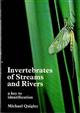 Invertebrates of Streams and Rivers: a key to identification