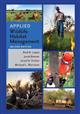 Applied Wildlife Habitat Management: Second Edition