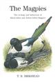 The Magpies: The Ecology and Behaviour of Black-billed and Yellow-billed Magpies