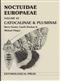 Noctuidae Europaeae 10: Catocalinae and Plusiinae