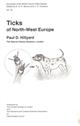 Ticks of North-West Europe (Synopses of the British Fauna 52)