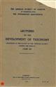 Lectures on the Development of Taxonomy Delivered in the Rooms of the Linnean Society during the Session 1948-49