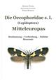 Die Oecophoridae s.l. (Lepidoptera) Mitteleuropas: Bestimmung - Verbreitung - Habitat - Bionomie