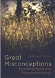 Great Misconceptions: Rewilding Myths and Misunderstandings