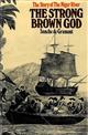 The Strong Brown God: The Story of the Niger River
