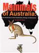 Mammals of Australia: An Introduction to their Classification, Biology and Distribution