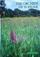 The Orchids of Suffolk: An Atlas and History