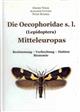 Die Oecophoridae s.l. (Lepidoptera) Mitteleuropas  Bestimmung - Verbreitung - Habitat - Bionomie