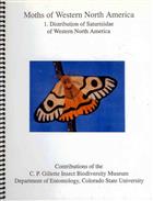 Moths of Western North America vol. 1: Distribution of Saturniidae of western North America
