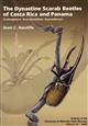The Dynastine Scarab Beetles of Costa Rica and Panama (Coleoptera: Scarabaeidae: Dynastinae)