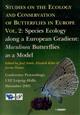 Studies on the Ecology and Conservation of Butterflies in Europe. Vol. 2: Species Ecology along a European Gradient: Maculinea Butterflies as a Model