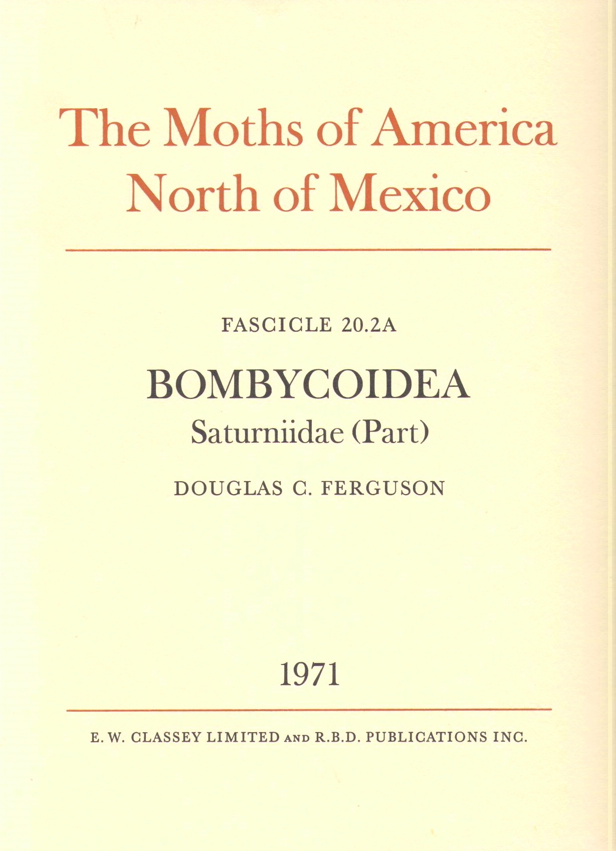 Ferguson, D.C. - The Moths of America North of Mexico 20.2A: Saturniidae 1