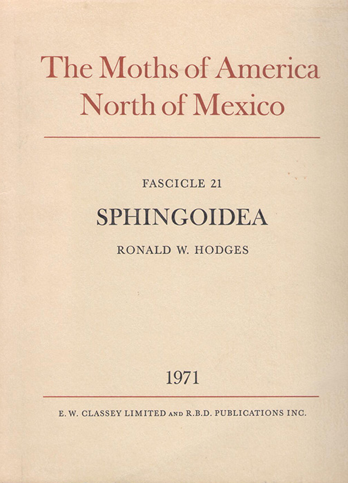 Hodges, R.W. - The Moths of America North of Mexico 21:  Sphingidae