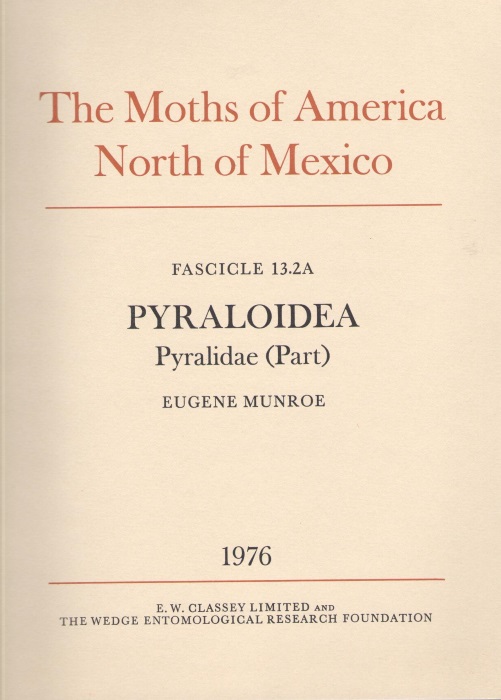 Munroe, E. - The Moths of America North of Mexico 13.2A: Pyraloidea Pyralidae (part)