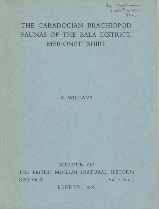 Williams, A. - The Caradocian Brachiopod Faunas of the Bala District, Merionethshire