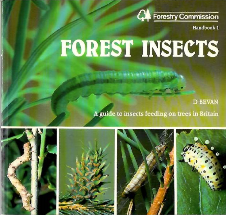 Bevan, D. - Forest Insects: A Guide to Insects Feeding on Trees in Britain