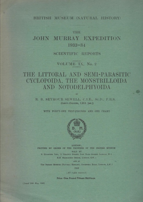 Sewell, R.B.S. - The Littoral and Semi-parasitic Cyclopoida, the Monstrilloida and Notodelphyoida. The John Murray Expedition 1933-34 Scientific Reports Vol. IX, No. 2