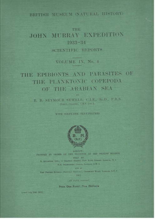 Sewell, R.B.S. - The Epibionts and Parasites of Planktonic Copepoda of the Arabian Sea. The John Murray Expedition 1933-34 Scientific Reports Vol. IX, No. 4