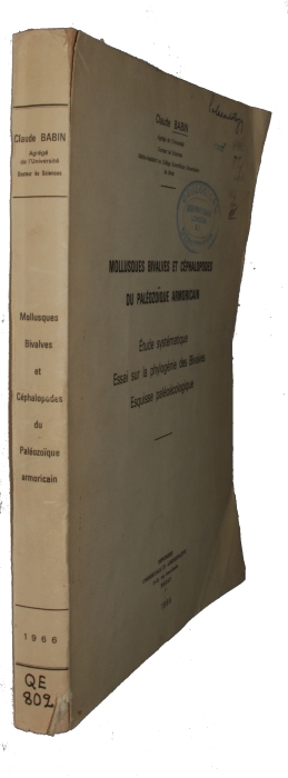 Babin, C. - Mollusques Bivalves et Cephalopodes du Paleozoique Armoricain: Etude systematique - Essai sur la Phylogenie des Bivalves - Esquisse paleoecologique