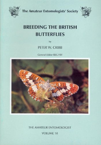 Cribb, P.W. - Breeding the British Butterflies