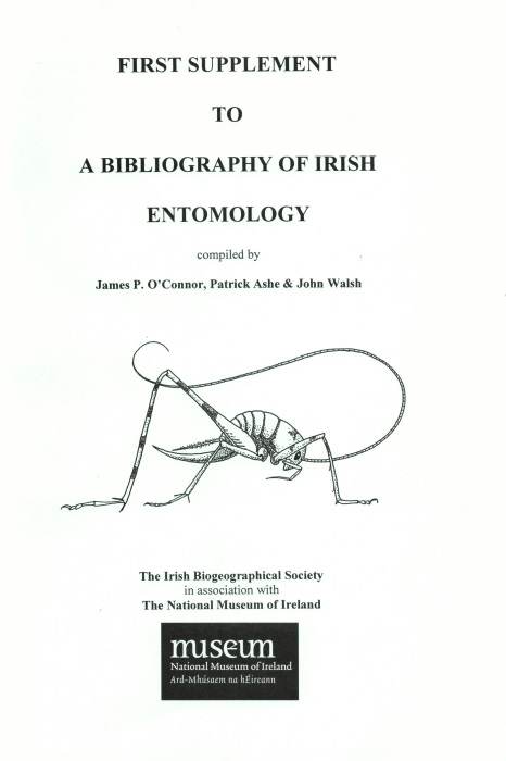 O'Connor, J.P.; Ashe, P.; Walsh, J. - First Supplement to a Bibliography of Irish Entomology