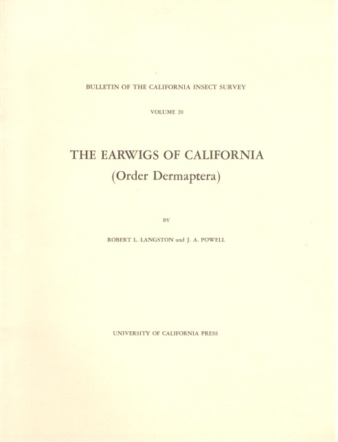 Langston, R.L.; Powell, J.A. - The Earwigs of California (Order Dermaptera)