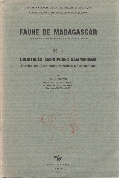 Ledoyer, M. - Crustaces Amphipodes Gammariens - Acanthonotozomatidae a Gammaridae (Faune de Madagascar 59(1))