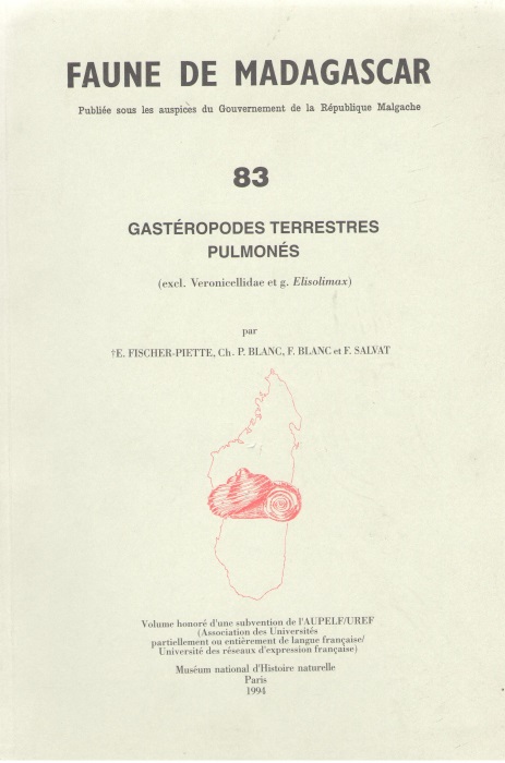 Fischer-Piette, E. et al - Gasteropodes Terrestres Pulmones (excl. Veronicellidae et g. Elisolimax) (Faune de Madagascar 83)
