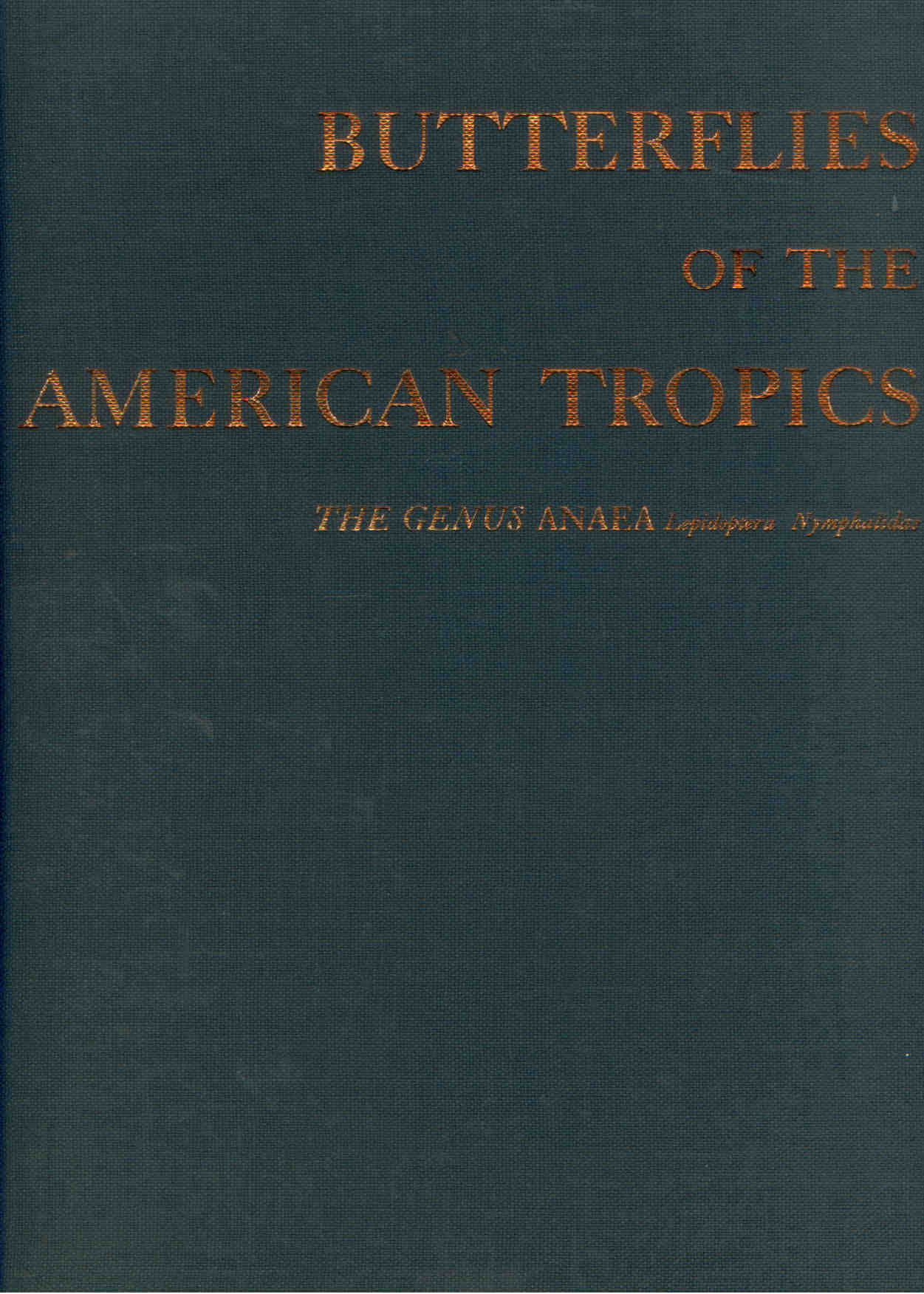 Comstock, W.P. - Butterflies of the American Tropics: The Genus Anaea Lepidoptera Nymphalidae