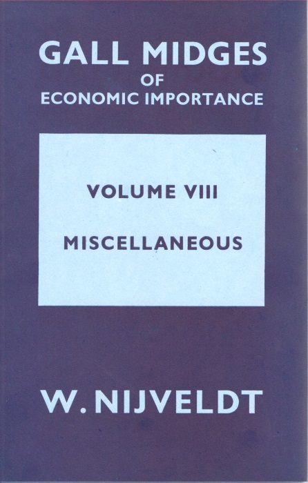 Nijveldt, W. - Gall Midges of Economic Importance. Vol. 8: Miscellaneous