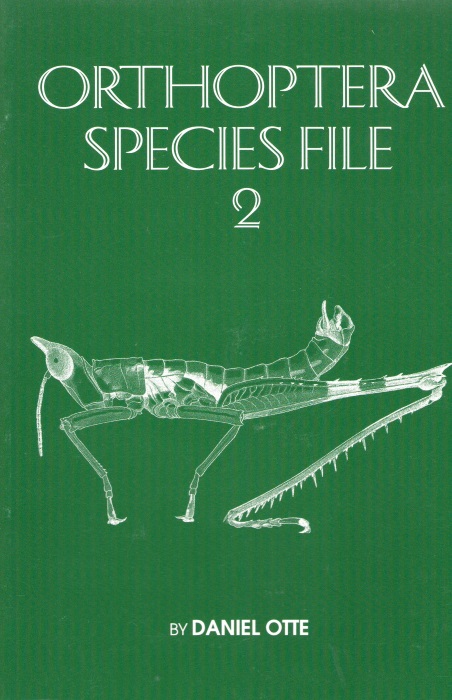 Otte, D. - Orthoptera Species File 2: Grasshoppers [Acridomorpha] A: Eumasticoidea, Trigonopterygoidea, Pneumoroidea