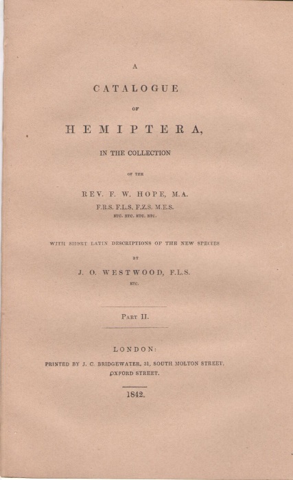 Westwood, J.O. - A Catalogue of Hemiptera in the Collection of the Rev. F.W. Hope with short Latin descriptions of the New Species. Part II