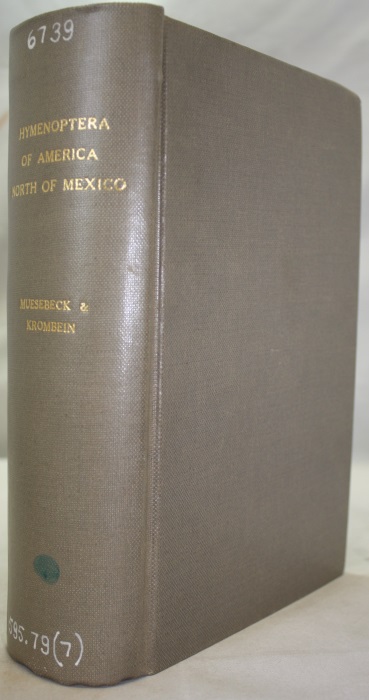 Muesebeck, C.F.W.; Krombein, K.V.; Townes, H.K. - Hymenoptera of America North of Mexico.  Synoptic Catalog