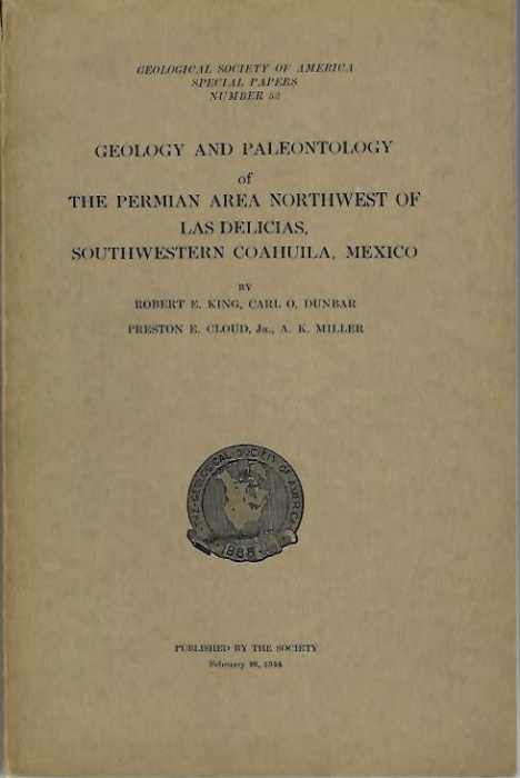King, R.E. et al - Geology and Palaeontology of the Permian Area Northwest of Las Delicias, Southwestern Coahuila,Mexico Mexico